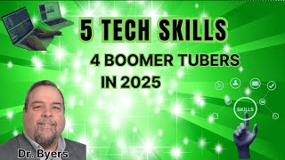 5 MustKnow Tech Skills for Retired YouTubers in 2025 [upl. by Eseenaj157]