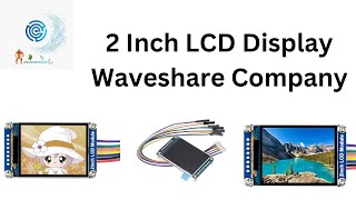 2 inch LCD Display  Waveshare Display [upl. by Farwell301]