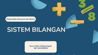 Bab Sistem Bilangan Subbab Operasi Bilangan Matematika Ekonomi dan Bisnis [upl. by Hardej204]