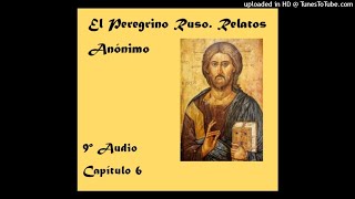 El Peregrino Ruso 9º audio Audiolibro [upl. by Millwater]