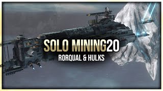 Eve Online  Rorqual amp Hulks  Solo Mining  Episode 20 [upl. by Notkcorb]