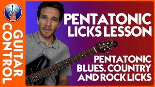 Pentatonic Licks Lesson  Pentatonic Blues Country and Rock Licks [upl. by Pedro]