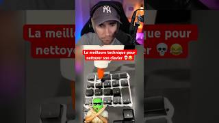 LA MEILLEURE TECHNIQUE POUR NETTOYER SON CLAVIER 💀😂 [upl. by Senior]