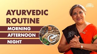 Daily Routine As Per Ayurveda  Ayurvedic Daily Routine For MindBody Wellbeing  Dr Hansaji [upl. by Enovahs]