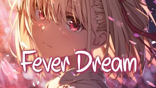 「Nightcore」 Fever Dream  Jillian Rossi ♡ Lyrics [upl. by Abeh]