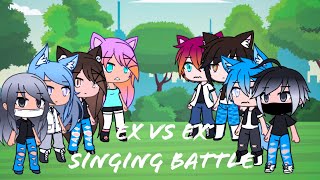 Ex vs Ex singing battle glmv [upl. by Haddad]