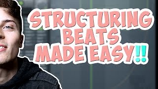 Song Structure  How To Arrange Beats [upl. by Howarth]