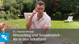 Hitzschlag amp Sonnenstich I Dr Johannes Wimmer [upl. by Aliakim]