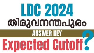 LDC 2024  TVM  ANSWER KEY amp EXPECTED CUTOFF [upl. by Ehctav]