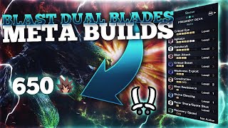 TOP 3 BLAST DUAL BLADES BUILDS  True Crit Status  MHW Iceborne [upl. by Clarita564]