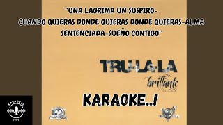 Enganchado Trulala Una Lagrima un Suspiro Karaoke cuarteto musica karaoke [upl. by Janaya]