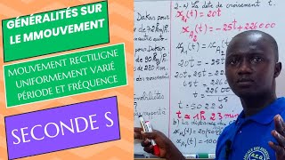 Généralités Sur Le Mouvement Seconde S Suite [upl. by Erdnoed]