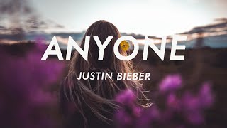 Justin Bieber  Anyone Lyrics [upl. by Adnohsak911]