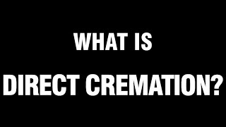 Cremation Urn FAQ 4 What is direct cremation [upl. by Hgierb]