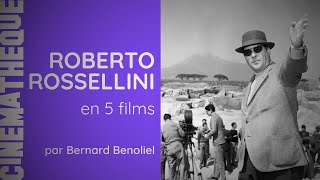 Roberto Rossellini en 5 films par Bernard Benoliel [upl. by Rayner238]