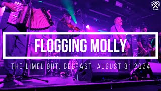 Flogging Molly The Limelight Belfast August 31 2024 [upl. by Arihas]