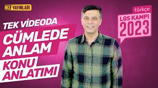 TEK VİDEODA HALLET 8 Sınıf Türkçe Cümlede Anlam Full Konu Anlatımı LGS 2023 Kampı Genel Tekrar [upl. by Wildee553]