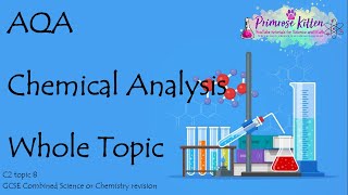 The Whole of AQA  CHEMICAL ANALYSIS GCSE Chemistry or Combined Science Revision Topic 8 for C2 [upl. by Kamila]