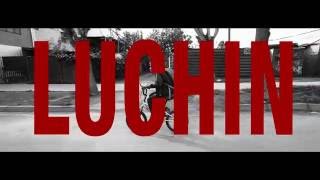 LUCHIN  ANA TIJOUX  VIDEO OFICIAL [upl. by Machute876]