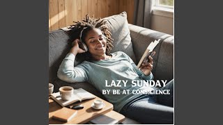 Lazy Sunday [upl. by Vladi250]