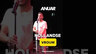 HOLLANDSE VROUW nederland standupcomedy anuarcomedian [upl. by Tina]