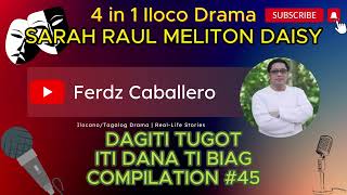 DAGITI TUGOT ITI DANA TI BIAG COMPILATION 45 [upl. by Nrublim]