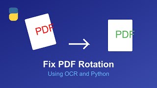 Fix PDF Rotation Automatically Using OCR amp Python  Smart PDF Orientation Detection [upl. by Husain]