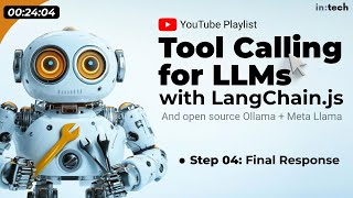 Tool Calling with LangChainjs  Step 04  Final Response [upl. by Dougy]