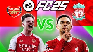 THE MOST EPIC FC 25 Match of the Year  ARSENAL VS LIVERPOOL [upl. by Barboza545]