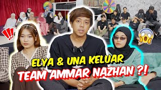 ELYA amp UNA KELUAR TEAM AMMAR NAZHAN   AM CUBA PUJUK DAN BUAT PILIHAN [upl. by Mari]