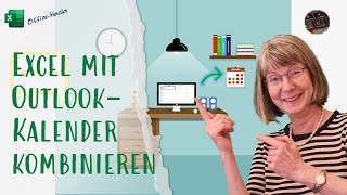 Excel und OutlookKalender kombinieren  simpel und bequem [upl. by Hugibert]