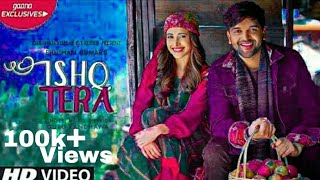 Guru Randhawa Ishq Tera official video song 2019 full video song [upl. by Biancha770]