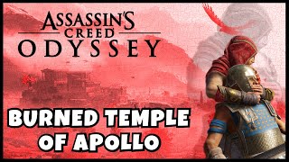 Burned Temple of Apollo  Assassins Creed Odyssey [upl. by Eidua2]