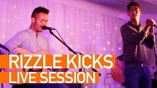 Rizzle Kicks  Lost Generation  Live Session [upl. by Sicular412]