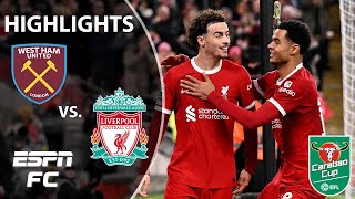 🚨 ONTO THE SEMIS 🚨 West Ham vs Liverpool  Carabao Cup Highlights  ESPN FC [upl. by Niven]