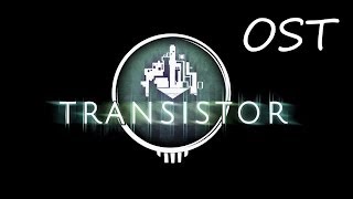 Transistor OST  Stained Glass [upl. by Freudberg]