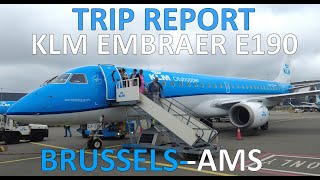 TRIP REPORT  KLM EMBRAER E190 BRUSSELS  AMSTERDAM ECONOMY CLASS [upl. by Bernardo]