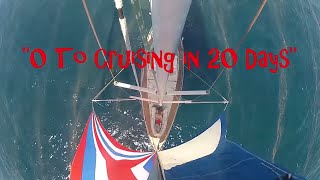 quot0 to cruising in 20 daysquot Sailing SV Delos Ep 15 [upl. by Leinaj219]