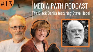 The Black Dahlia featuring Steve Hodel [upl. by Nnainot]