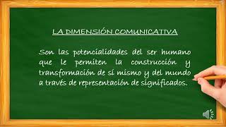 DIMENSIÓN COMUNICATIVA I [upl. by Lyrret939]