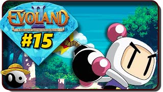 ► EVOLAND 2 15 ☯ NOSTALGIA BOMBERMAN [upl. by Rodgiva]