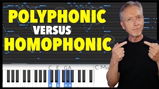 Where to Begin  Polyphonic versus Homophonic [upl. by Guidotti]