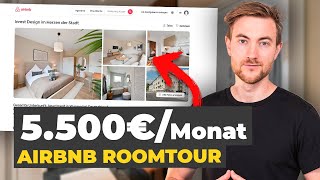 Mit dieser Ferienwohnung verdienen wir 5500€MonatRoomtour [upl. by Maya]