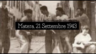 Matera 21 settembre 1943 [upl. by Eveline]