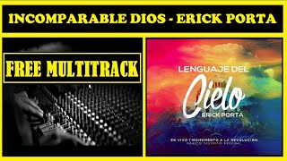 MULTITRACK INCOMPARABLE DIOS ERICK PORTA [upl. by Eniarol]