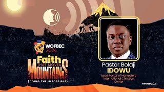 Pastor Bolaji Idowu  1st Session  Day 4 WOFBEC  Faith That Moves Mountains  5th January 2024 [upl. by Nole]