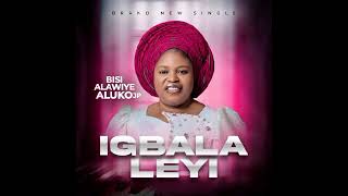 Bisi Alawiye Aluko in Igbala Leyi [upl. by Missy92]