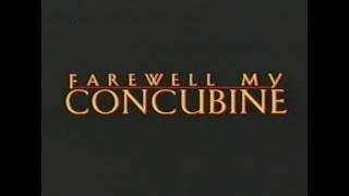 quotFarewell My Concubinequot 1993 VHS Movie Trailer [upl. by Viridi]