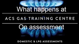 ACS GAS ASSESSMENT WHATS INVOLVED looking at what a gas engineer must go through every 5 years [upl. by Nittirb619]