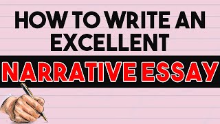 How to write a Good Narrative Essay [upl. by Arvid]